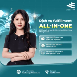 Thái Dương Fulfillment cung cấp dịch vụ fulfillment trọn gói uy tín, chuyên nghiệp tại thị trường Đông Nam Á, US, Đài Loan và UAE