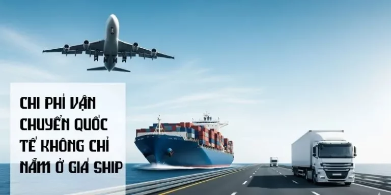 Chi phí vận chuyển quốc tế