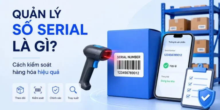 Quản lý số serial