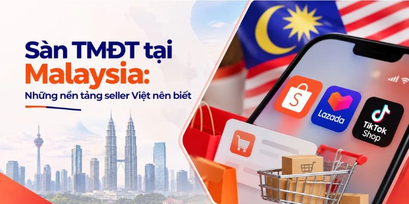 Sàn TMĐT tại Malaysia